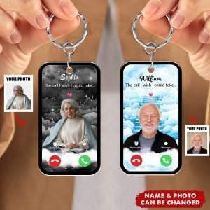 The Call I Wish Memorial Sympathy Gift - Photo Inserted Different On 2 Sides Personalized Keychain